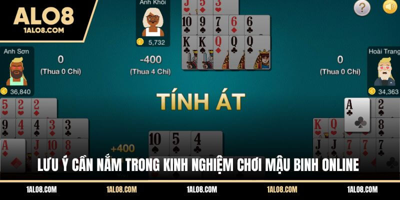 Kinh Nghiệm Chơi Mậu Binh Online Dễ Thắng Tại ALO8 Lưu ý cần nắm trong kinh nghiệm chơi Mậu Binh online