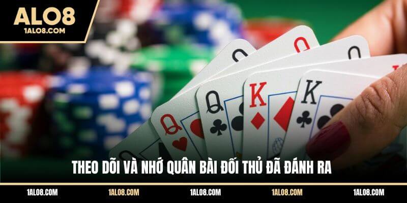 Cách Ghi Nhớ Bài Tiến Lên Giúp Cải Thiện Kỹ Năng Theo dõi và nhớ quân bài đối thủ đã đánh ra